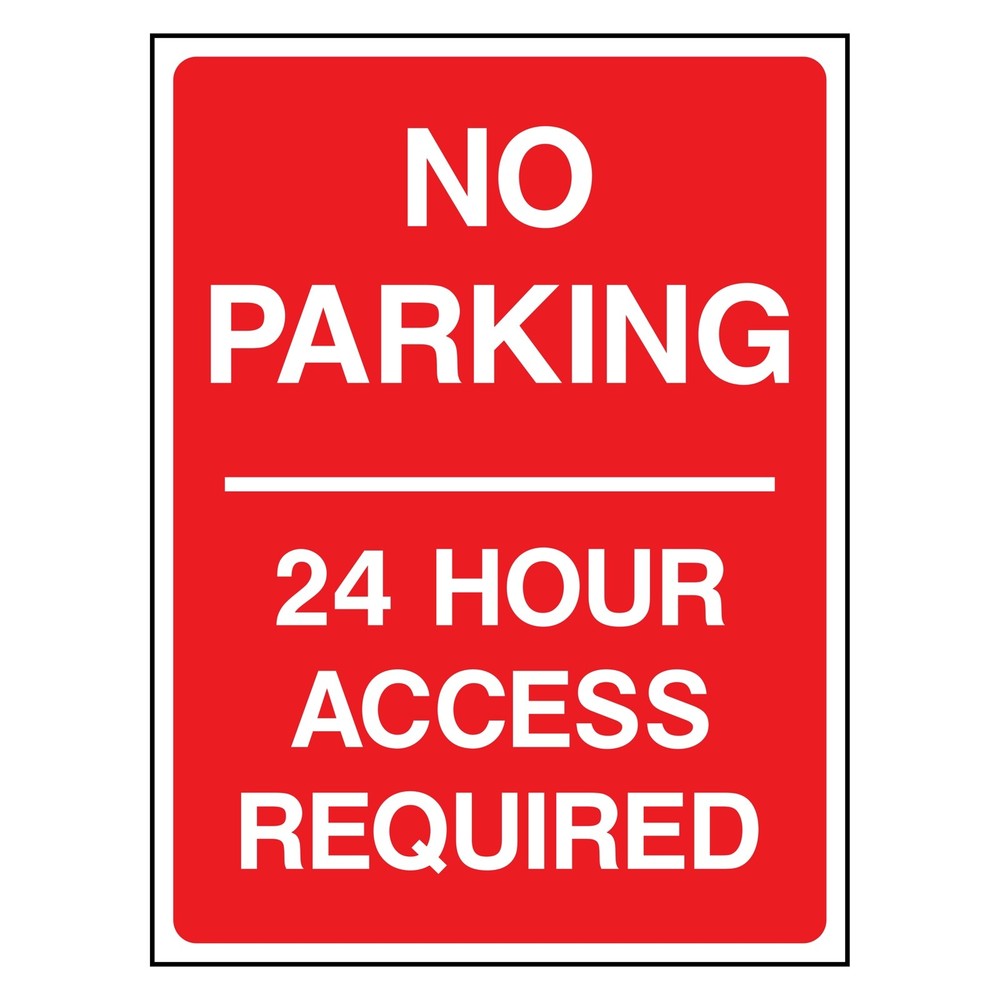 No Parking 24hr Access Required Sign or Sticker PARK0023