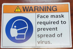 Warning Face Mask required to prevent the spread of virus Plastic sign 12″x18″