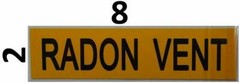 Set of 5 PCS – Pipe Marking- Radon Vent (Sticker, Yellow, 2X8)-REF24-1027