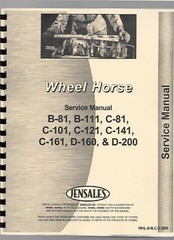 Wheel Horse B-81 B111 C81 C101 C121 C141 C161 D160 Tractor Service Repair Manual