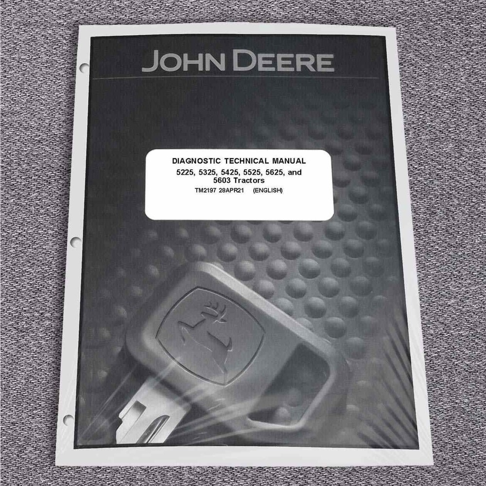 John Deere 5225, 5325, 5425, 5525, 5625, 5603 Diagnostic Service Manual TM2197