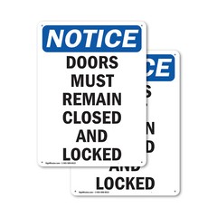 (2 Pack) Doors Must Remain Closed And Locked OSHA Notice Sign Decal Metal