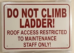 Do Not Climb ladder sign (Aluminum Sign 7×10)-REF24-1027