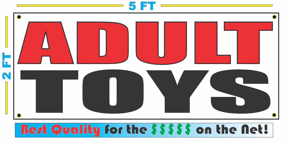 ADULT TOYS Banner Sign NEW XXL Size Best Quality for the $$$$ Sex Novelty Shop