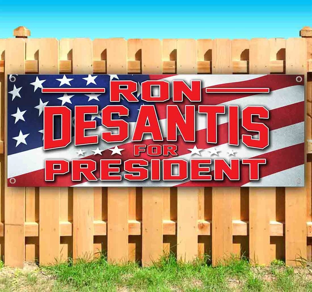 DESANTIS FOR PRESIDENT 2024 Banner Advertising Vinyl Flag Sign Many Sizes VOTE