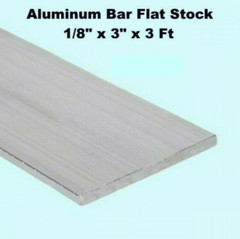 ALUMINUM BAR FLAT STOCK 1/8″ x 3″ x 3 Ft Unpolished 6061 Alloy 36″ Length