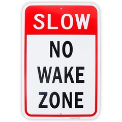 Large Slow No Wake Zone Sign, 18″x 12″ .04″ Aluminum Reflective Sign Rust Free