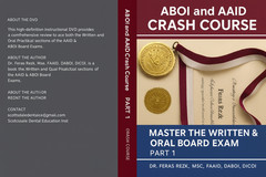 Dental DVD ABOI and AAID EXAM preparation video lecture PART 1 and 2