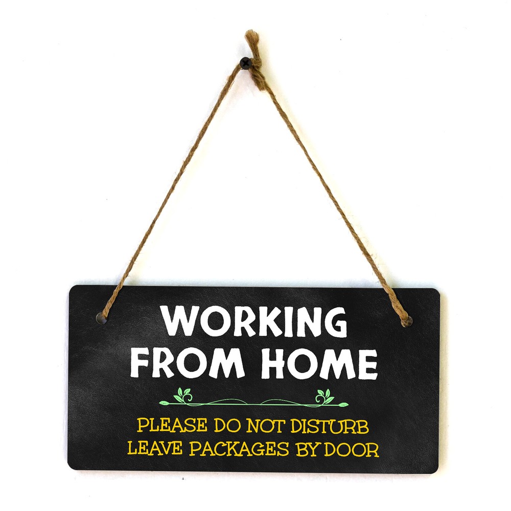 Working From Home Please Do Not Disturb Leave Packages By Door 5×10 Hanging