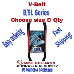 B/5L SERIES D&D DURA-PRIME PowerDrive V-Belts Choose your Size and QTY