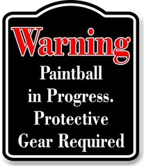 Warning Paintball Protective Gear Required Red BLACK Aluminum Composite Sign