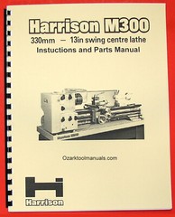 HARRISON DoAll M300 13″ 330mm Metal Lathe Owners Operator and Parts Manual 0349
