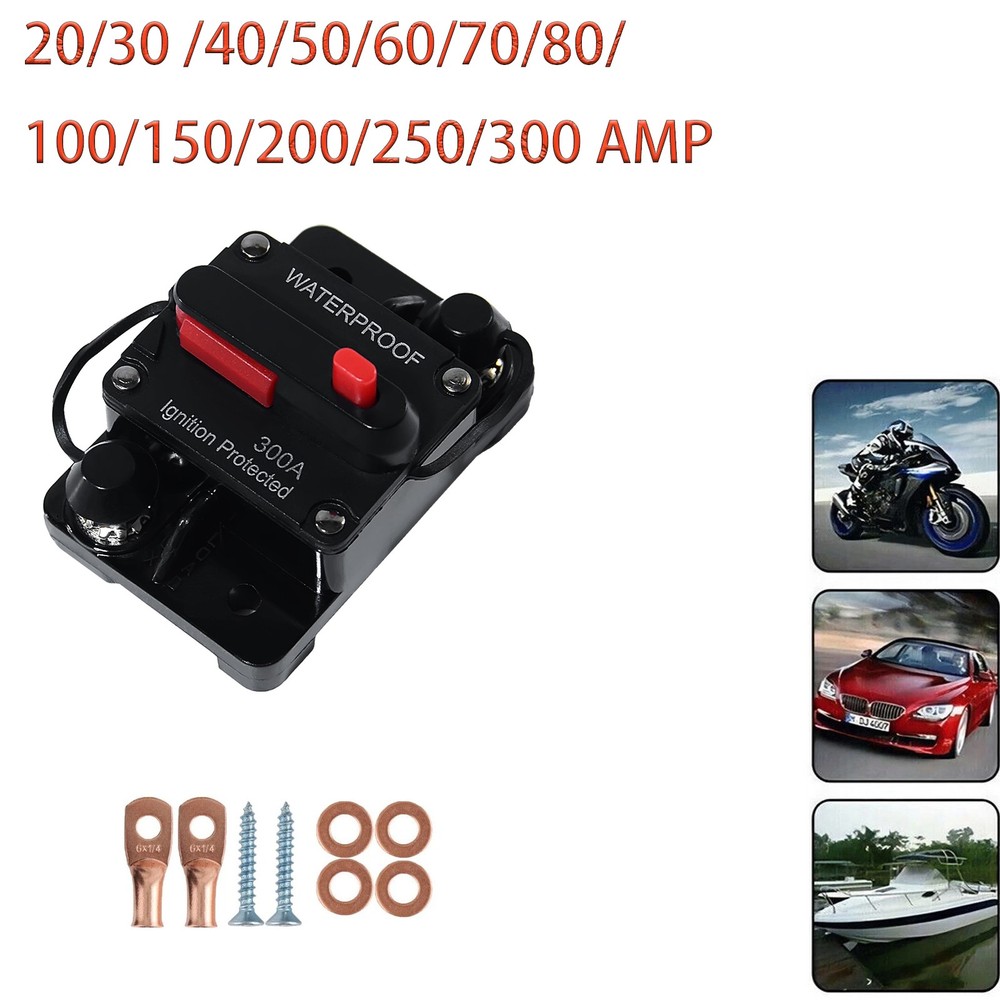20A-300A Amp Circuit Breaker Audio Fuse 12V-48V DC Car Boat Manual Reset Switch