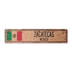 ZACATECAS MEXICO Vintage Street Sign Mexican flag city country road wall rustic